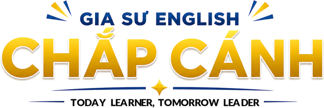 Gia Sư English Chắp Cánh — Today learner, tomorrow leader